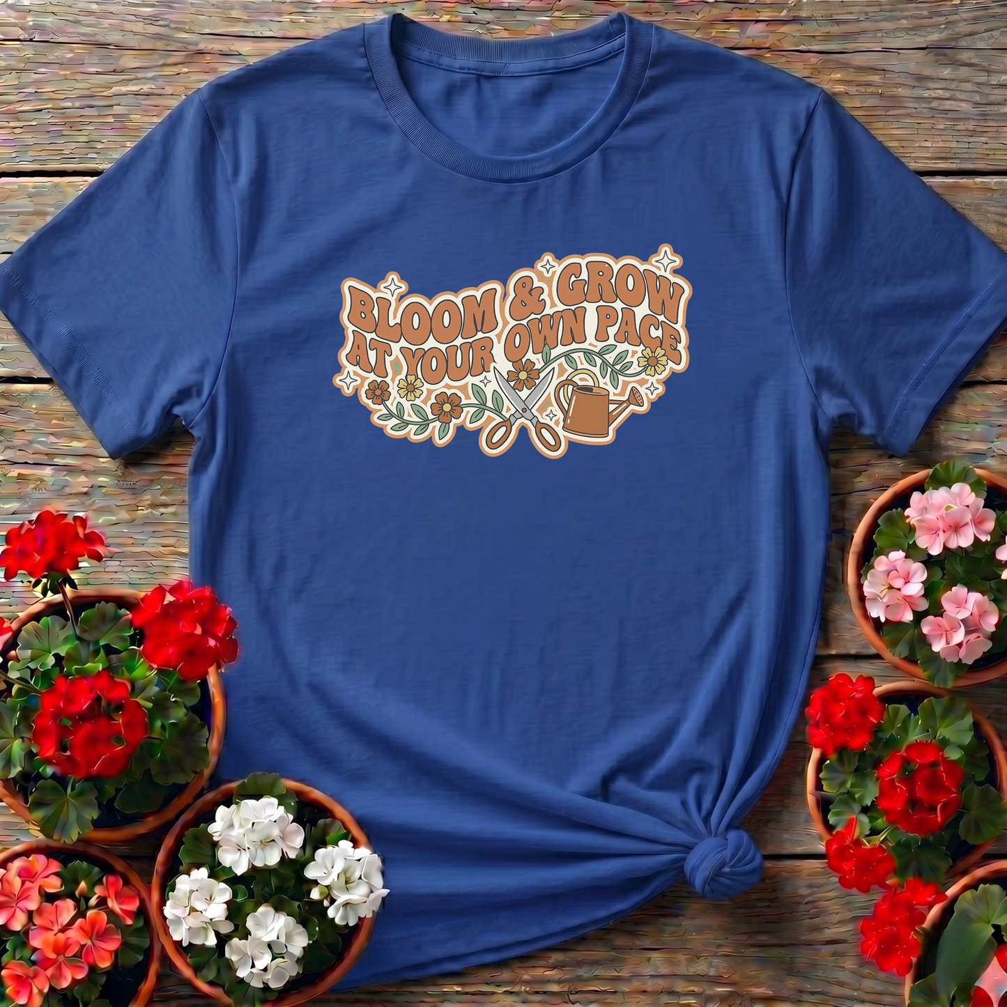 Bloom And Grow At Your Own Pace Retro Gardening Tee