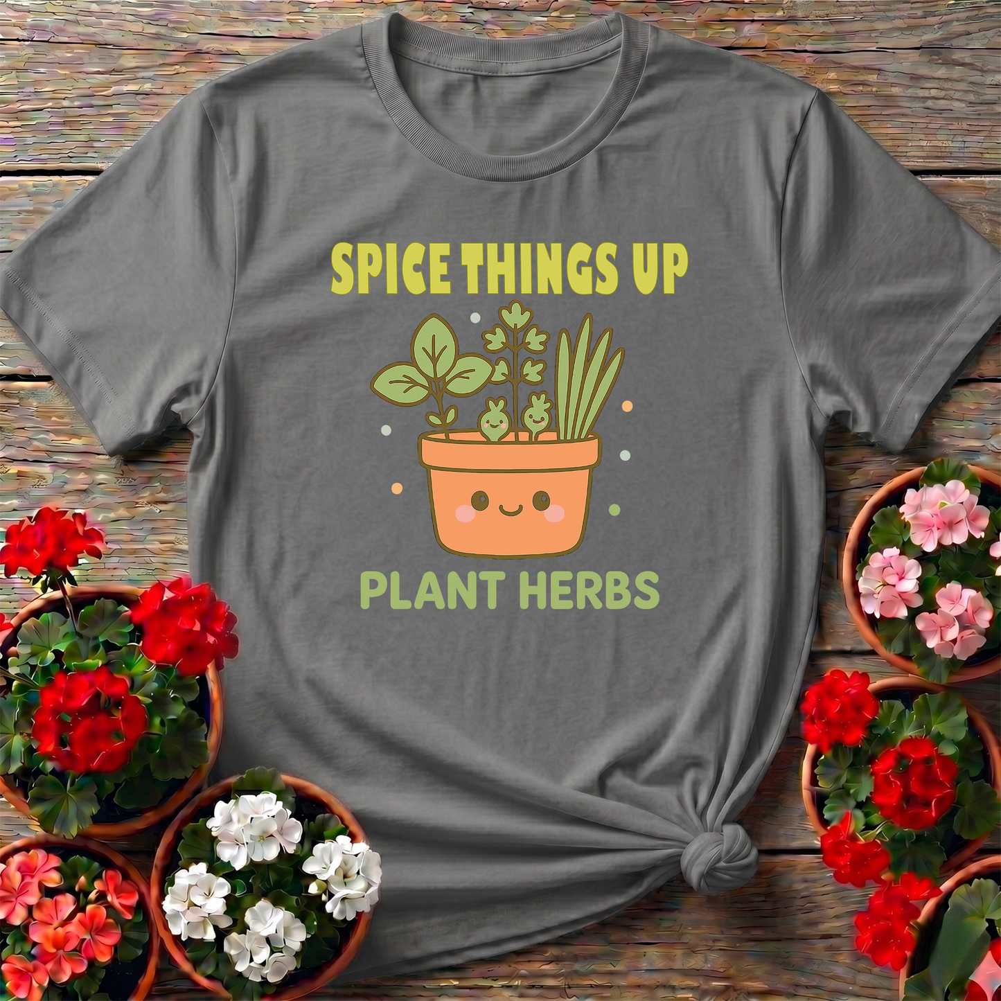 Spice Things Up Plant Herbs Adorable Potted T-shirt