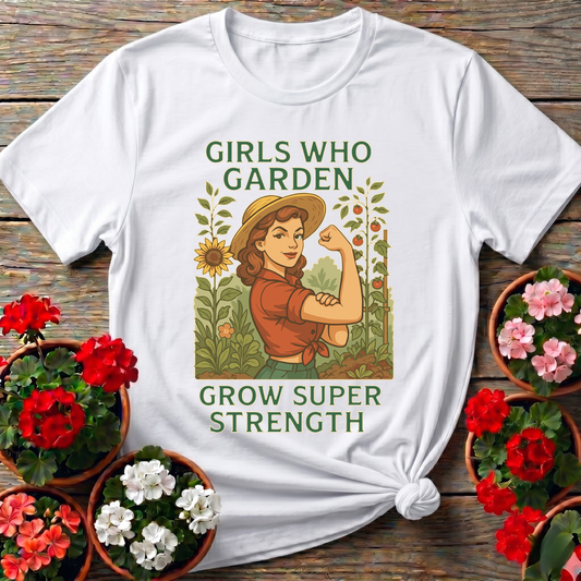 Girls Who Garden Super Strength Parody Tee