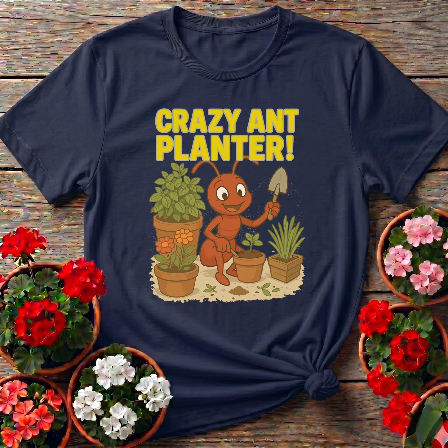 Humorous Crazy Ant Planter Garden Enthusiast Shirt