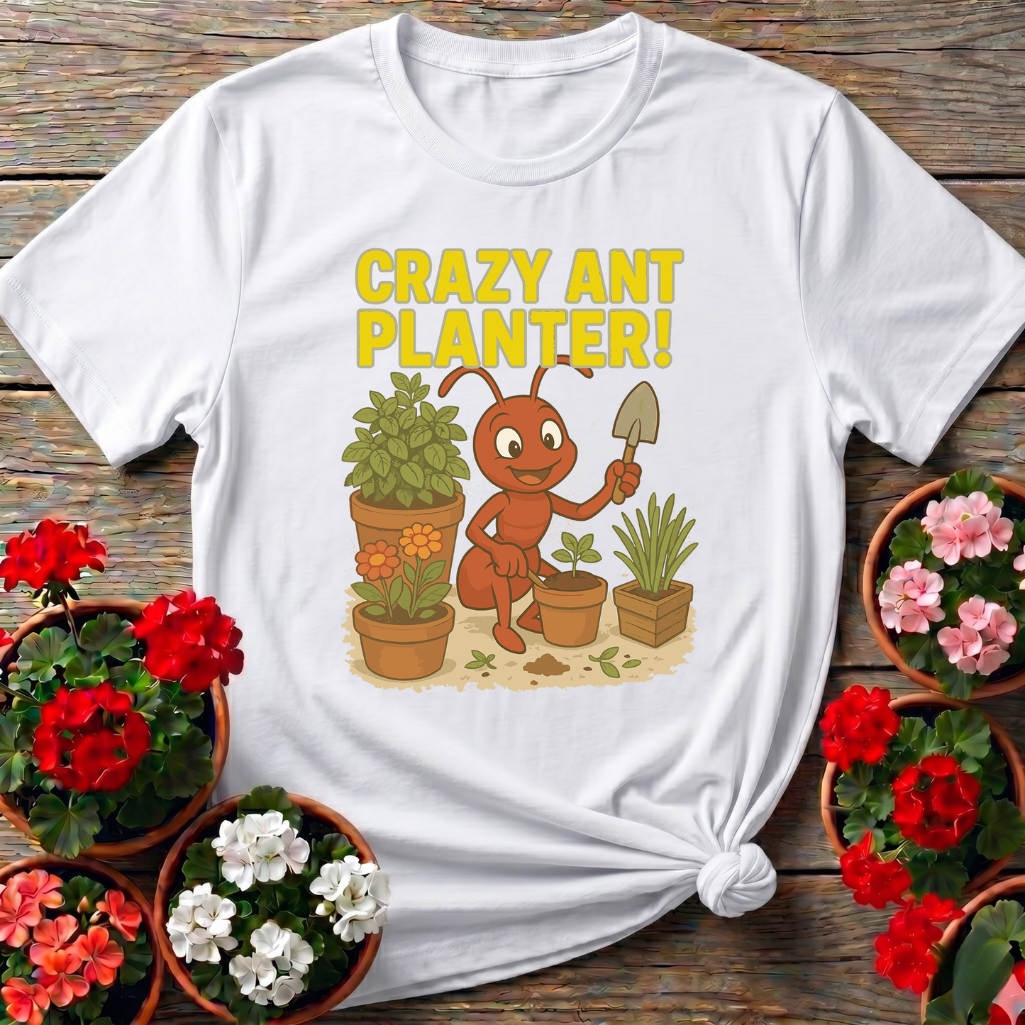 Humorous Crazy Ant Planter Garden Enthusiast Shirt