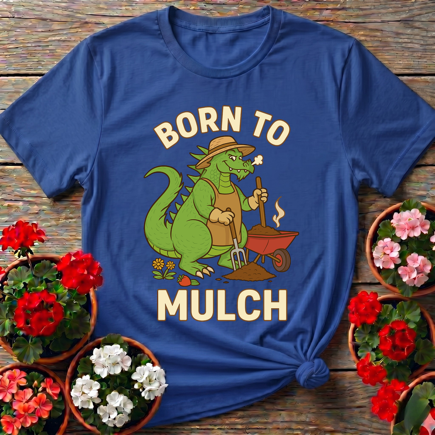 Born To Mulch Funny Kaiju Gardener T-shirt
