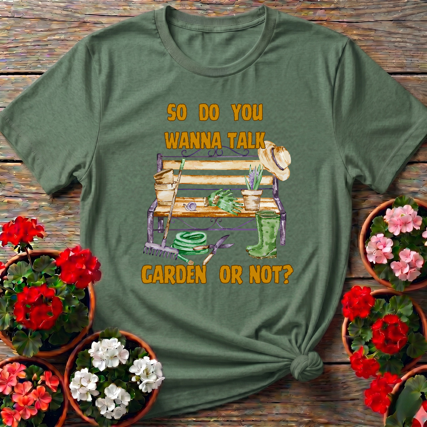 Wanna Talk Garden Or Not Funny T shirt