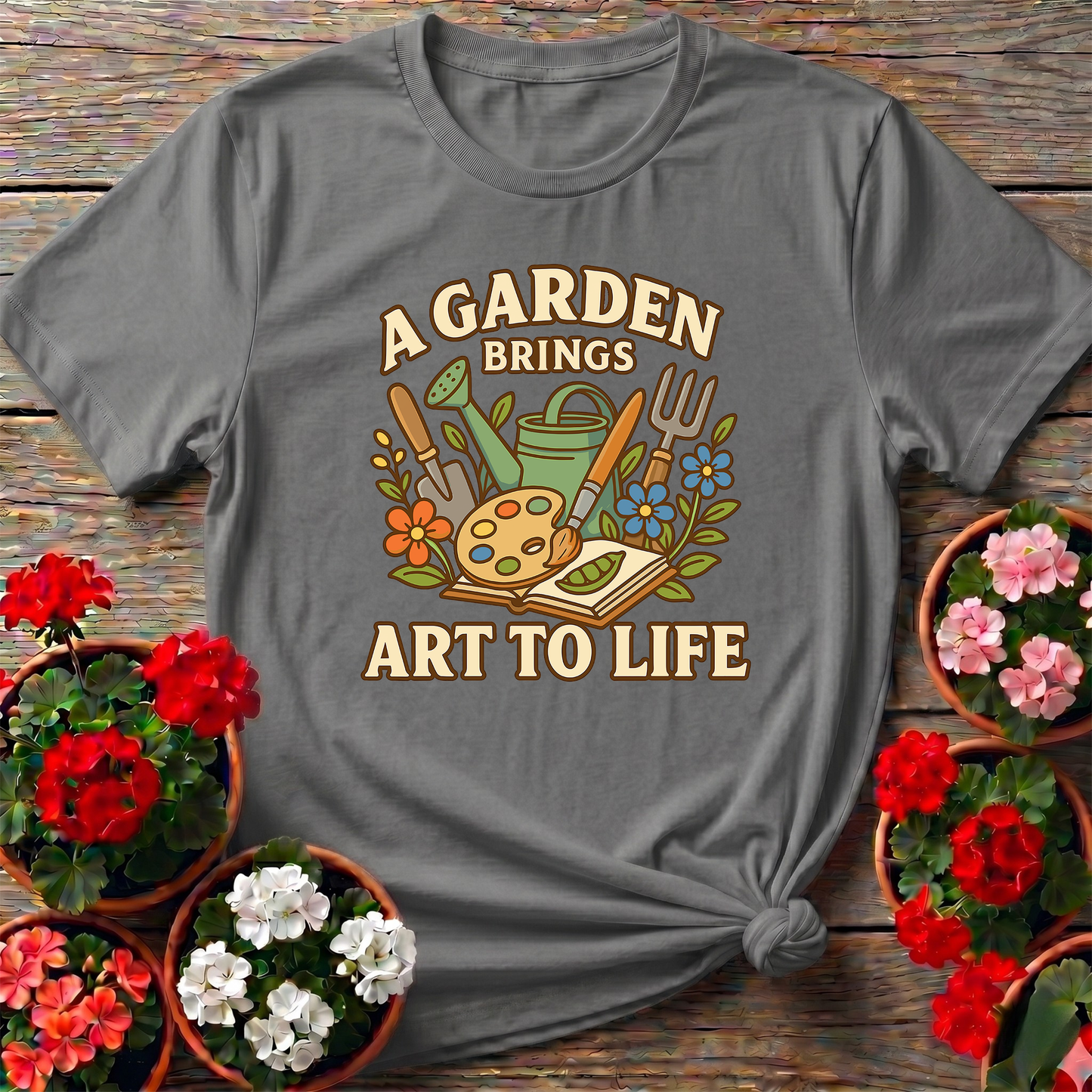 A Garden Brings Art To Life Colorful Painterly Tee