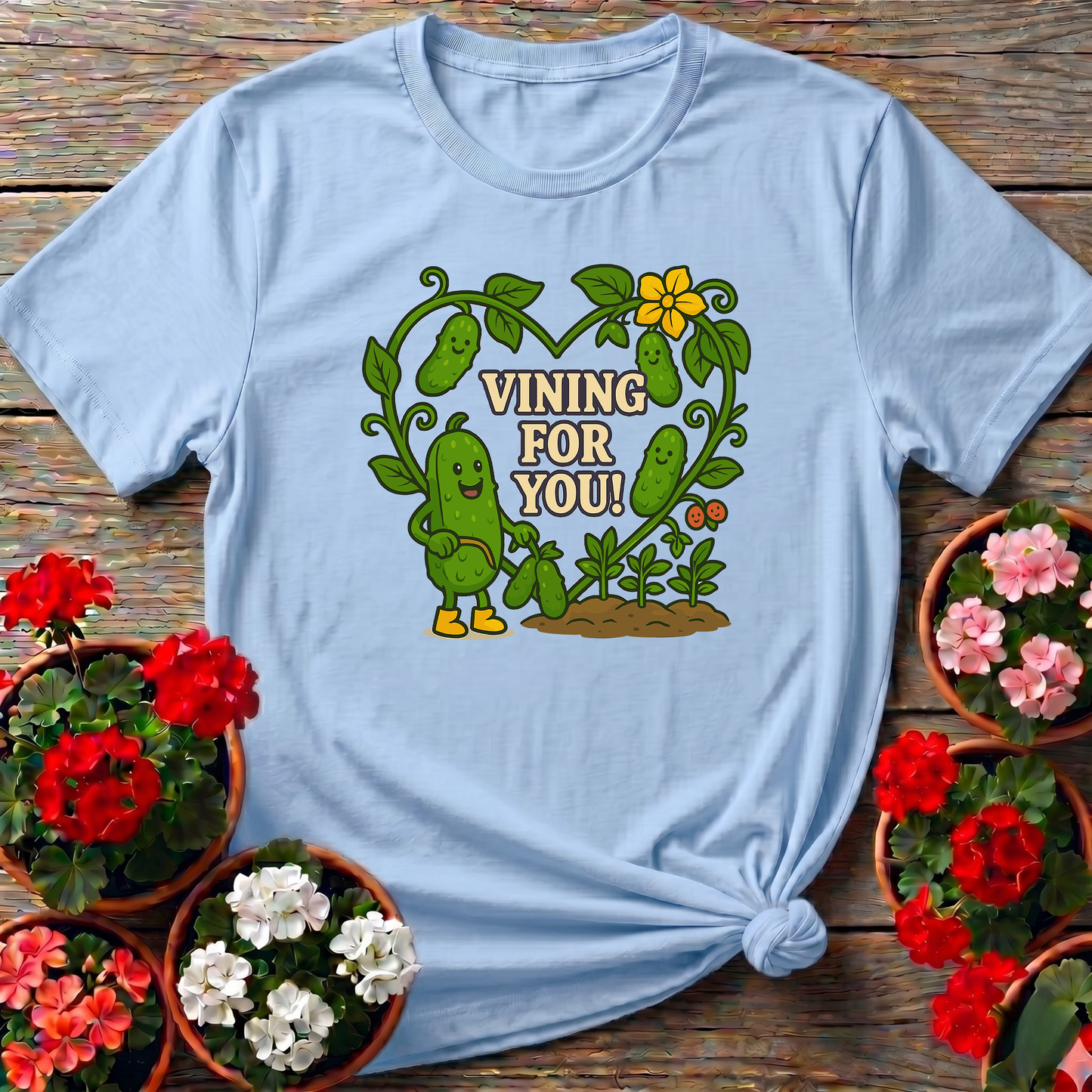 Vining For You Funny Romantic Pickle T-shirt