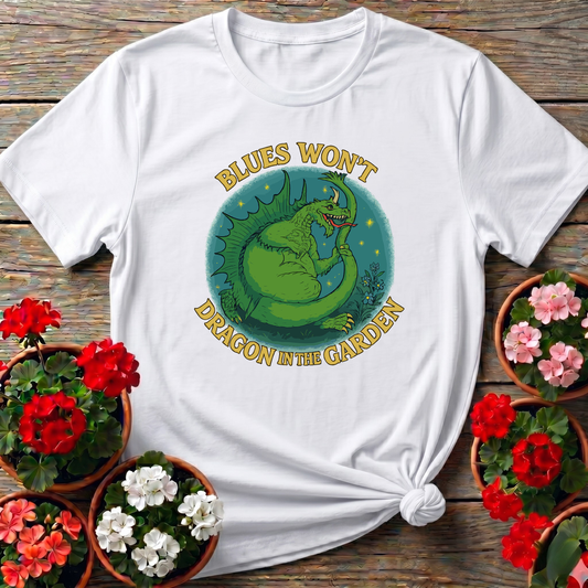 Blues Won't Dragon In The Garden Funny Mythical Tee