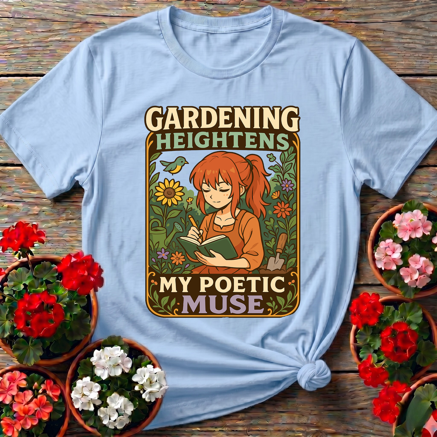 Gardening Heightens My Poetic Muse Kawaii Tee