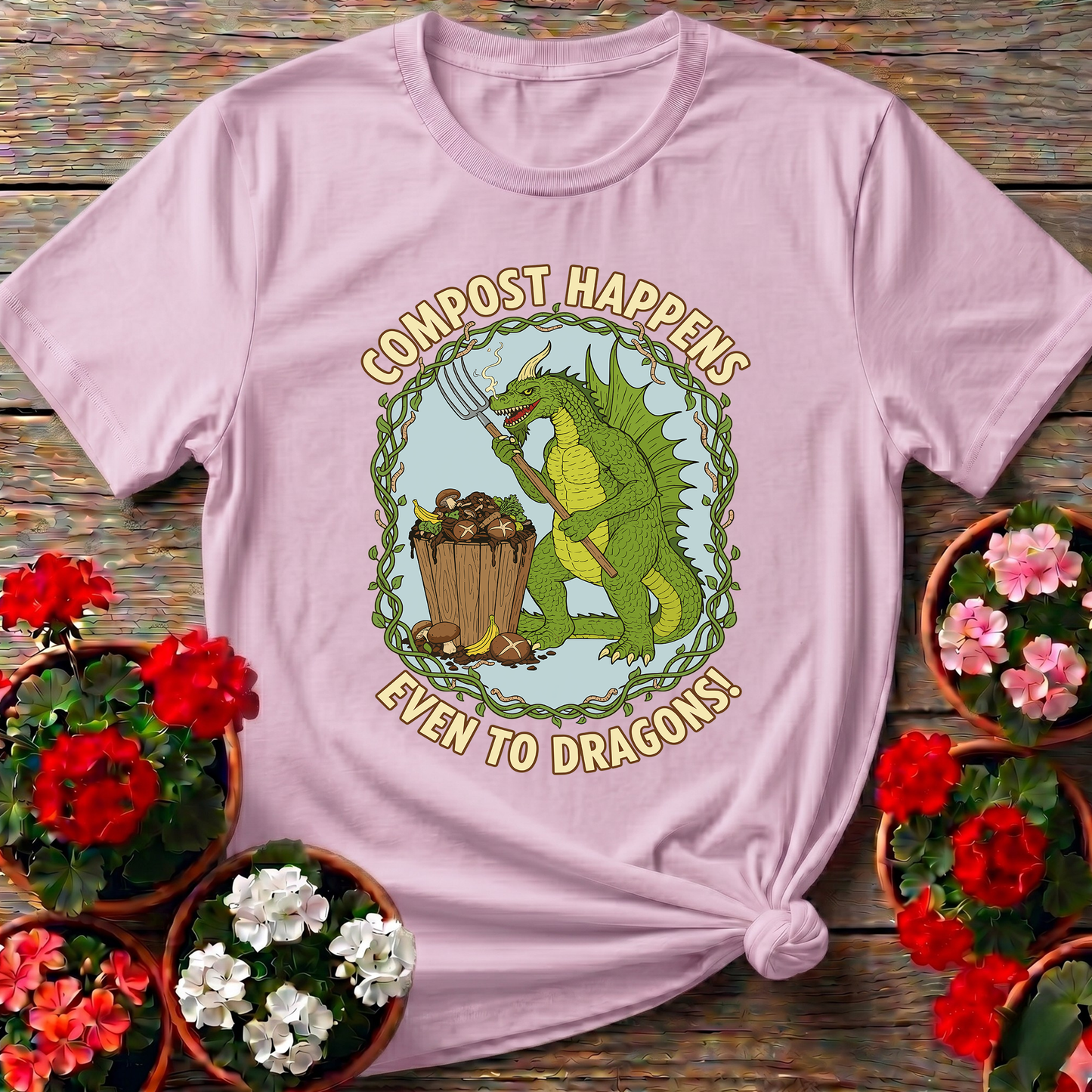 Compost Happens Even To Dragons Green Dragon Tee