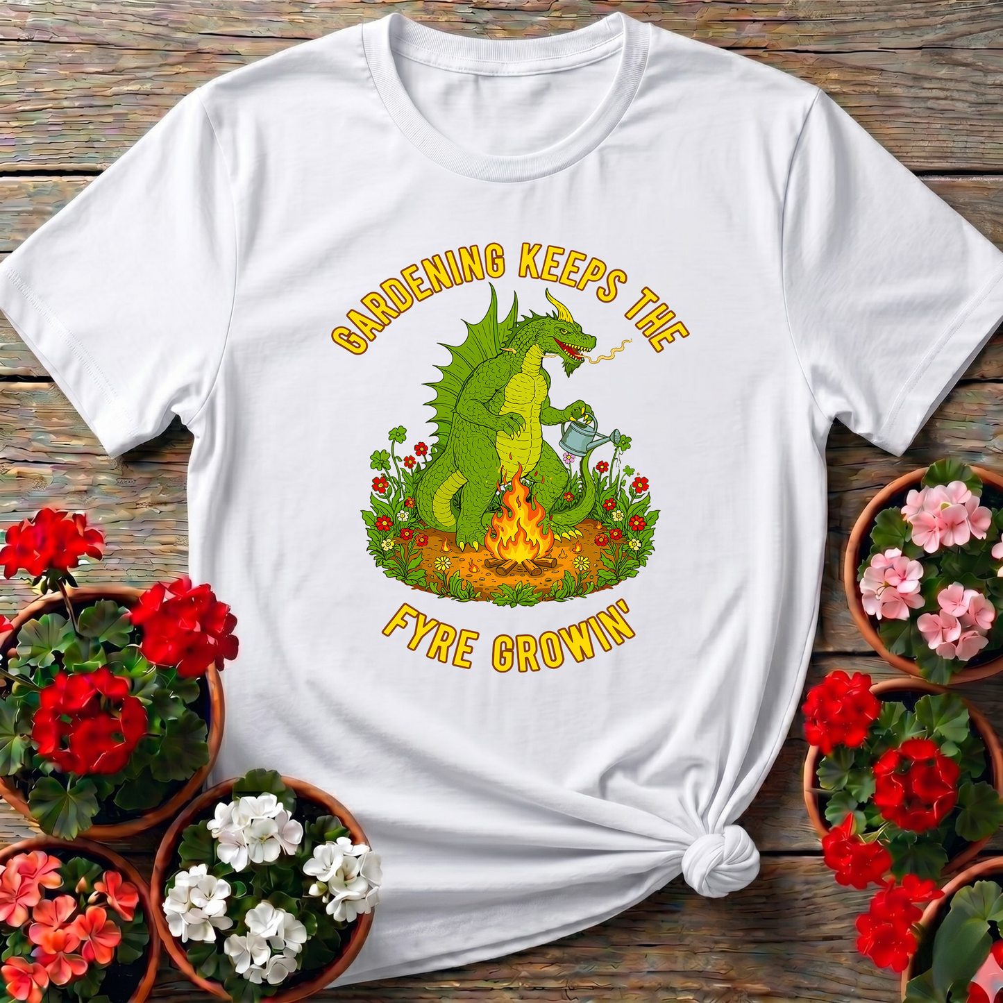 Gardening Keeps The Fyre Growin' Mythical Dragon Tee