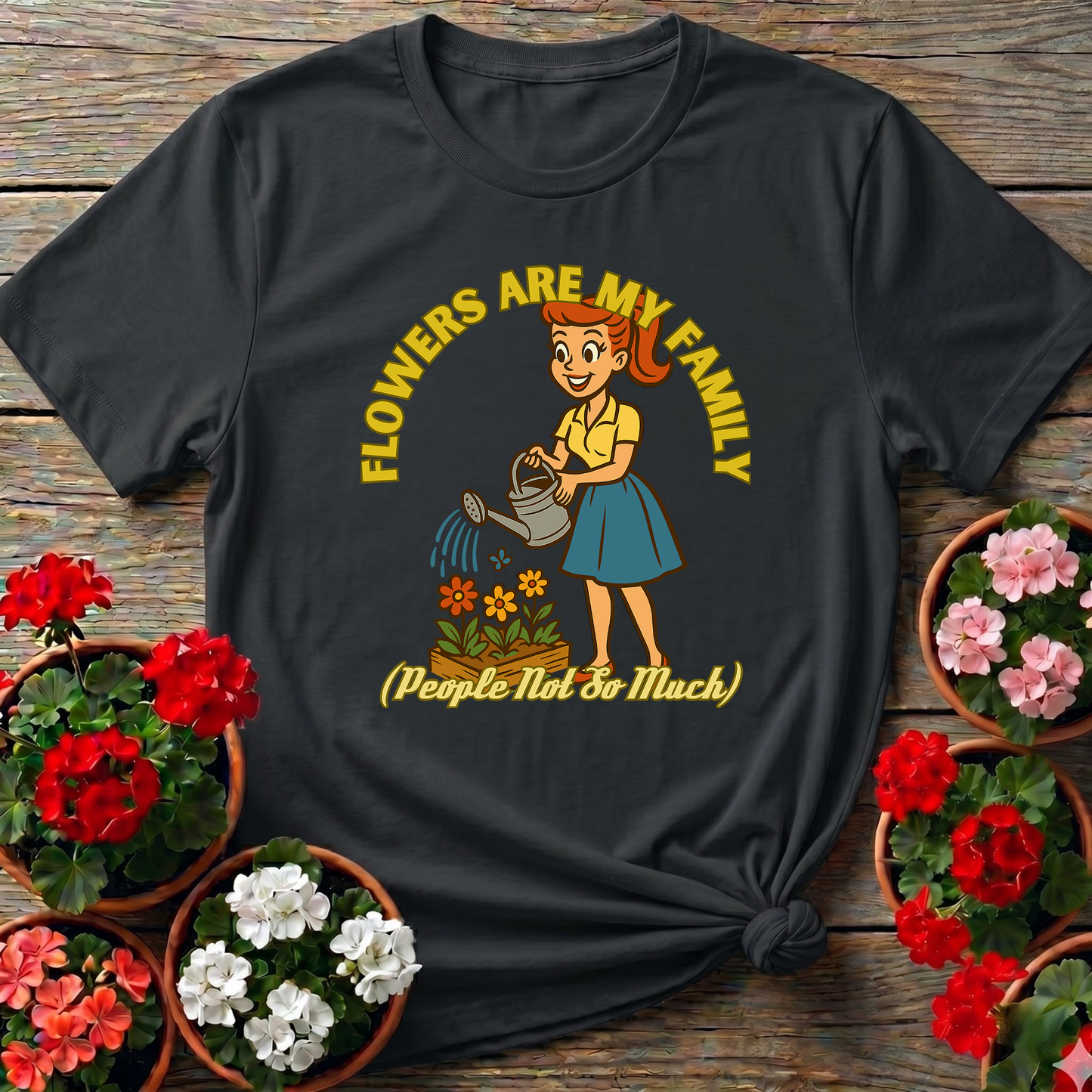 Flowers Are My Family Retro 1950s Gardening Humor Tee