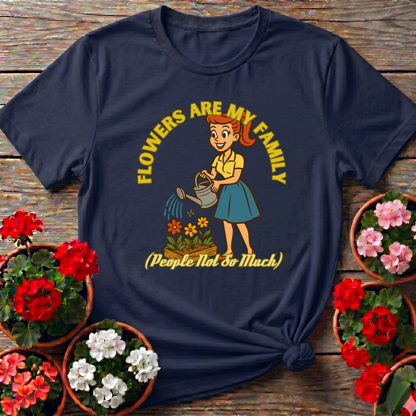 Flowers Are My Family Retro 1950s Gardening Humor Tee