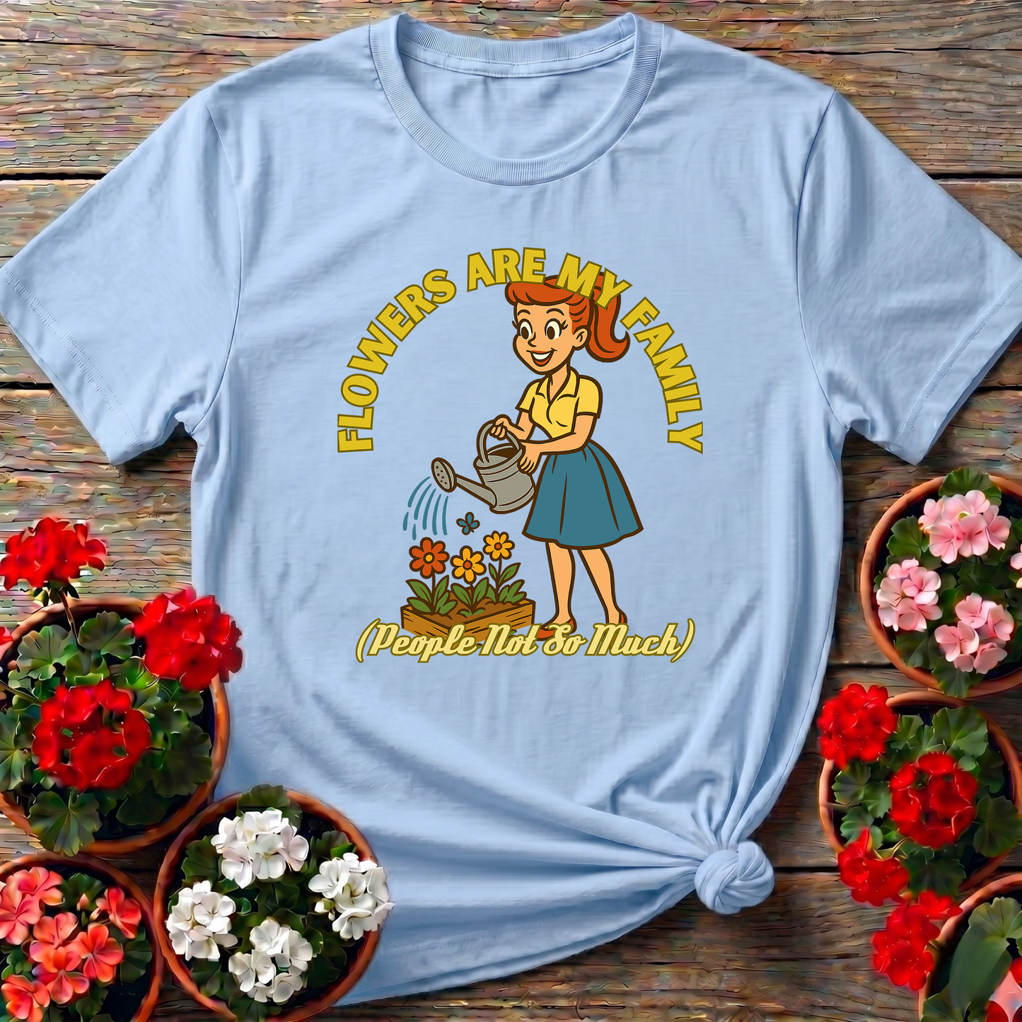Flowers Are My Family Retro 1950s Gardening Humor Tee