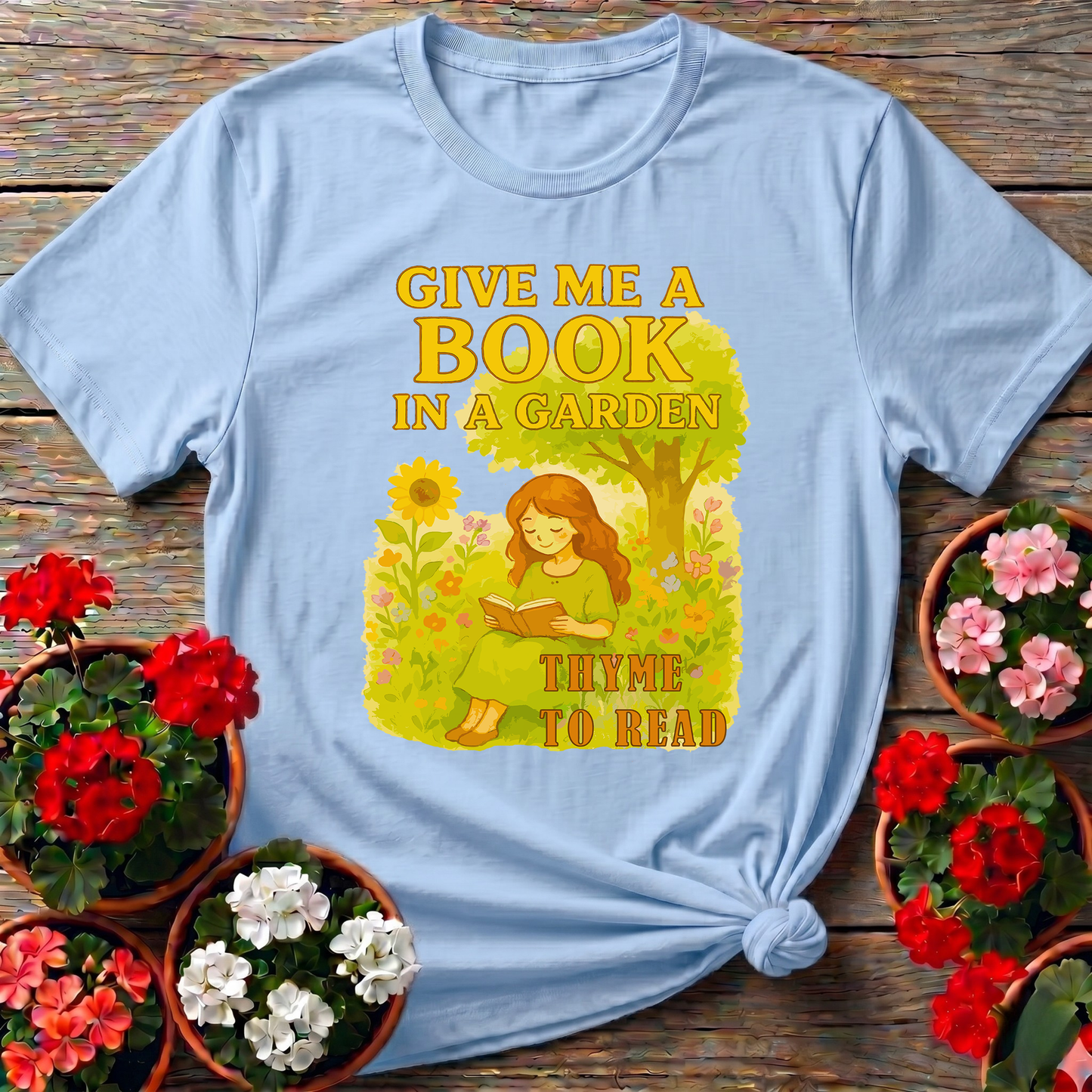 Give Me A Book In A Garden Thyme To Read T-shirt