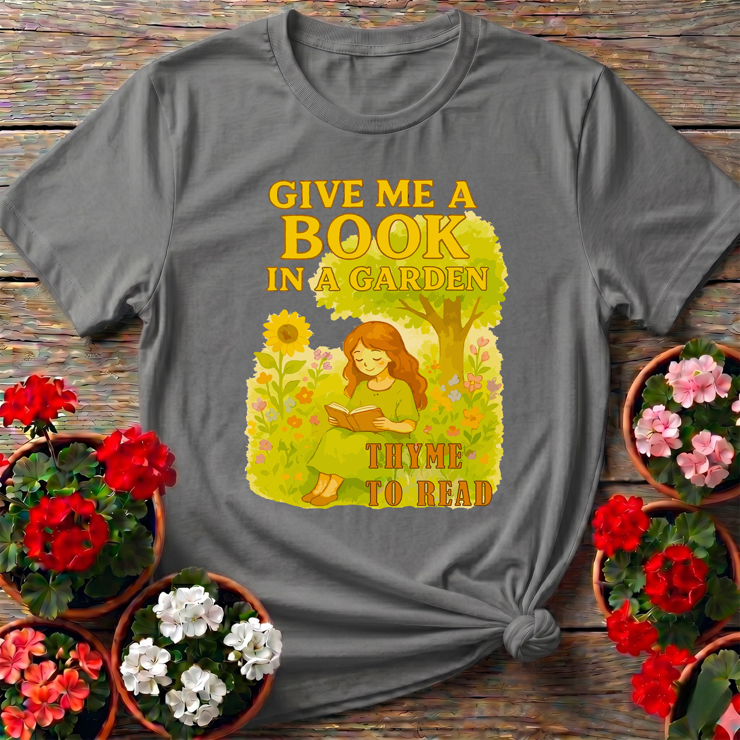 Give Me A Book In A Garden Thyme To Read T-shirt