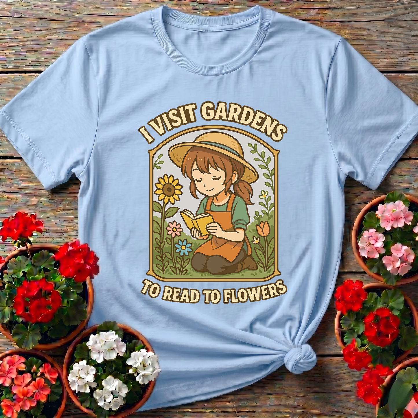 I Visit Gardens To Read To Flowers Anime Girl Tee