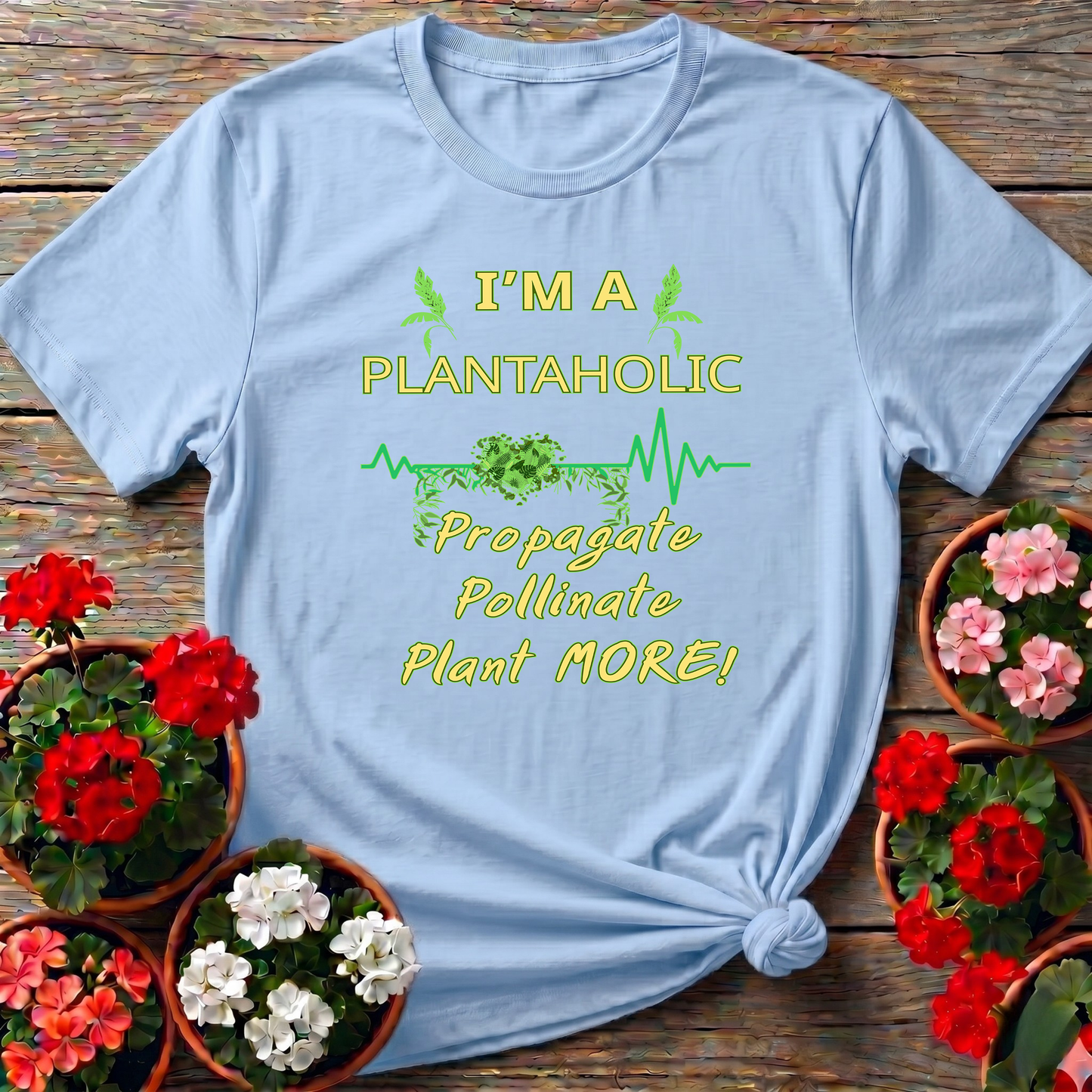 Plantaholic Heartbeat Propagate Pollinate T-shirt