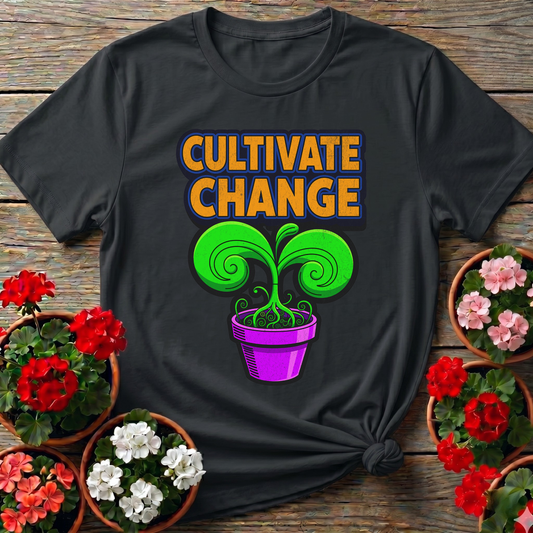 Cultivate Change Motivational Plant Botanical T-Shirt