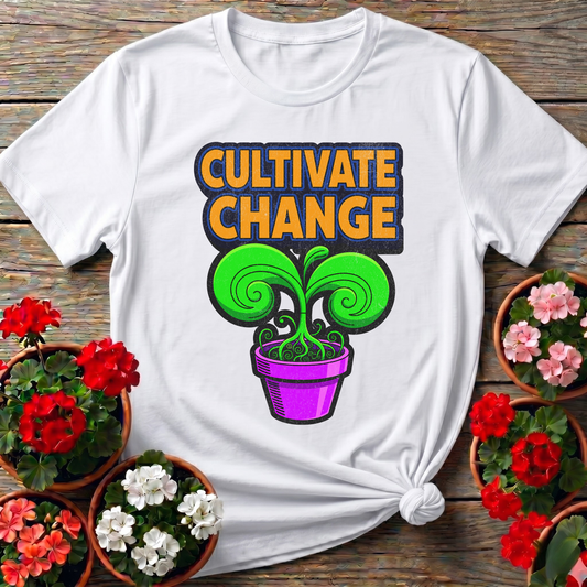 Cultivate Change Motivational Plant Botanical T-Shirt