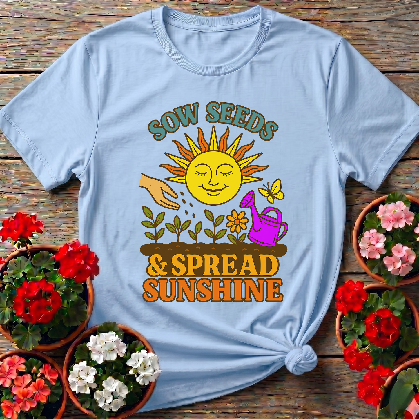 Sow Seeds Spread Sunshine Vintage 70s Gardening Tee
