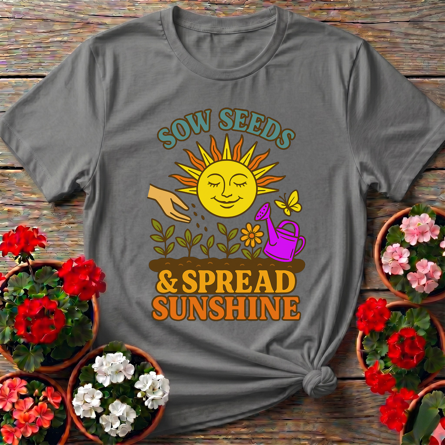 Sow Seeds Spread Sunshine Vintage 70s Gardening Tee