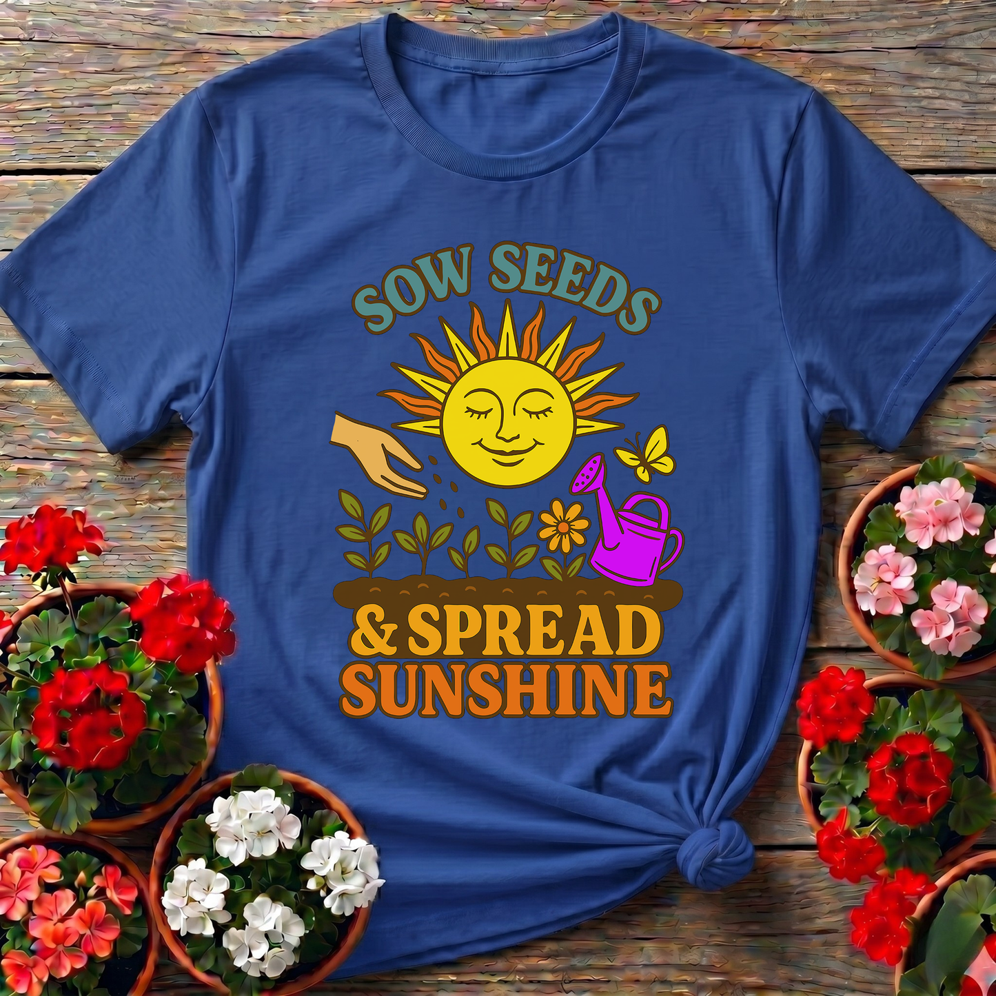 Sow Seeds Spread Sunshine Vintage 70s Gardening Tee