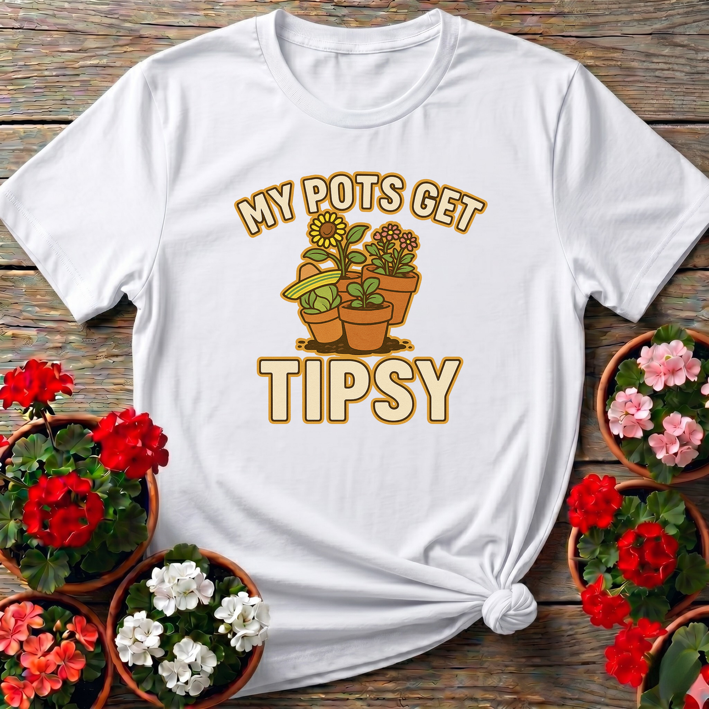 My Pots Get Tipsy Funny Gardening Pun T-Shirt