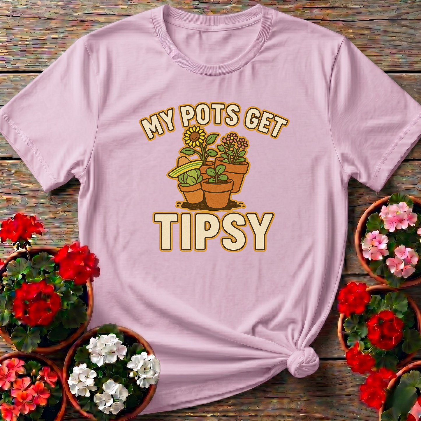 My Pots Get Tipsy Funny Gardening Pun T-Shirt