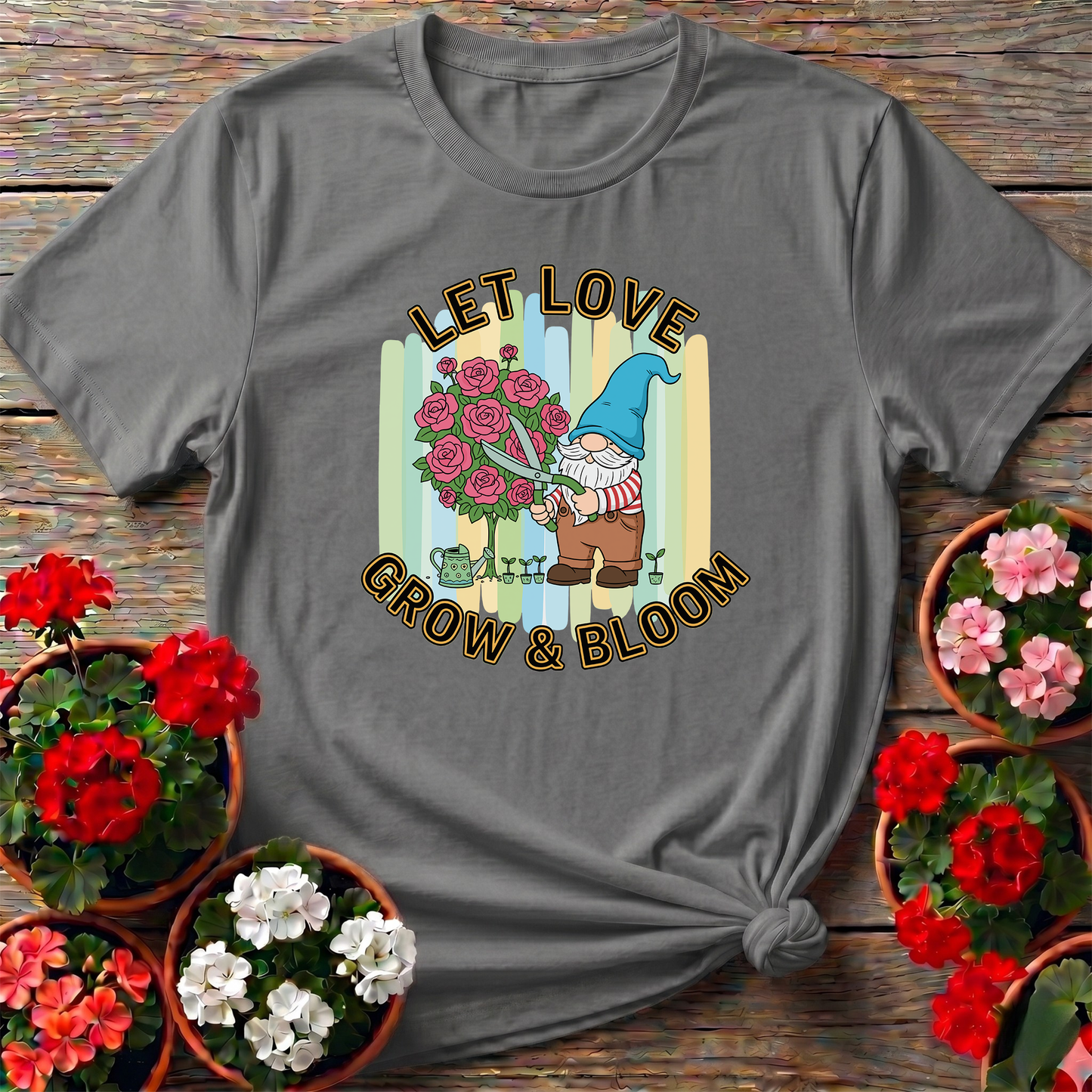 Let Love Grow & Bloom Funny Garden Gnome Tee