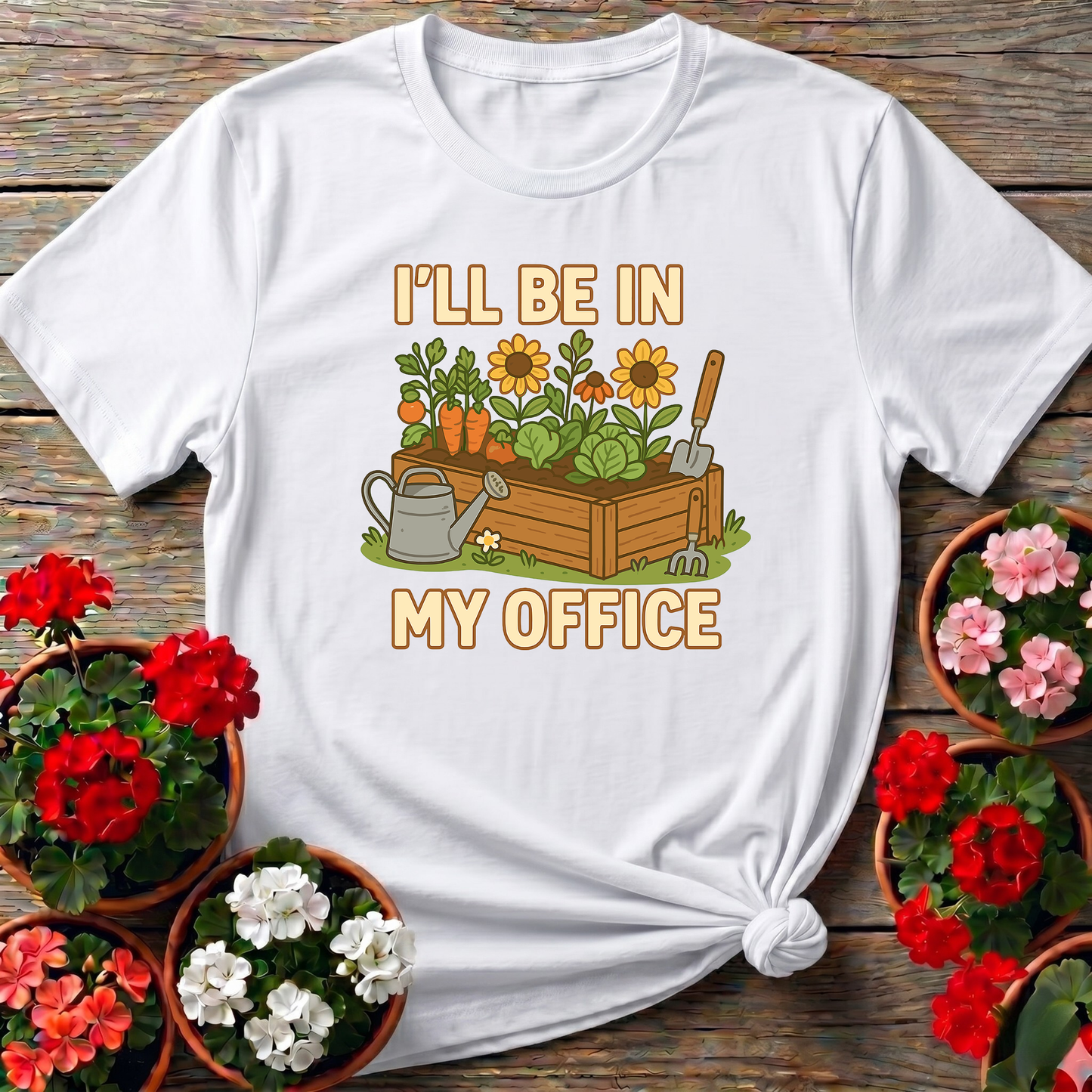 I'll Be In My Office Funny Raised Bed Garden Tee