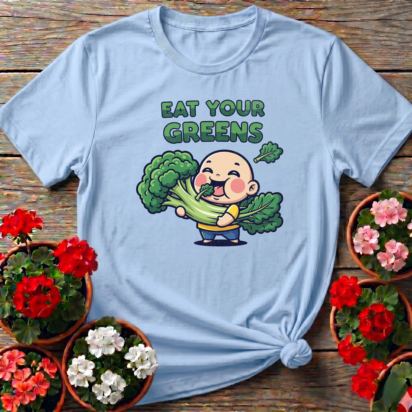 Eat Your Greens Funny Homegrown Produce Tee