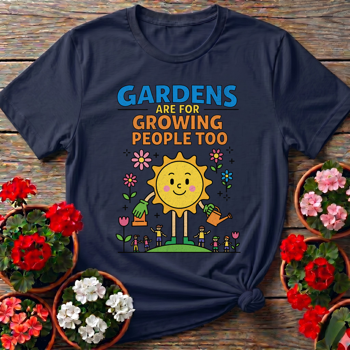 Navy positive kid style gardening shirt with "Gardens Are For Growing People Too" for families who garden together