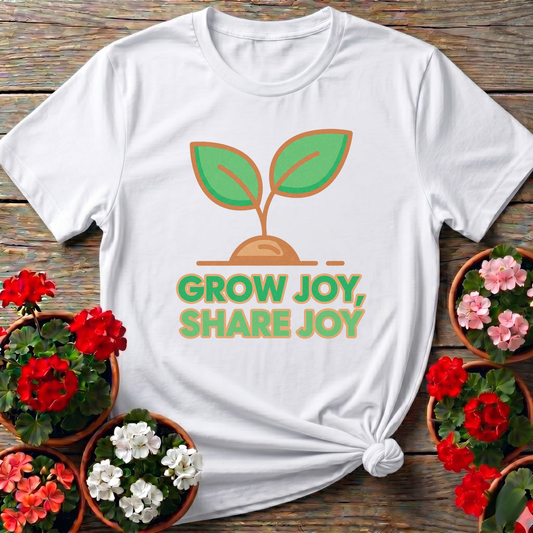 "Grow Joy, Share Joy" Inspirational Garden T Shirt