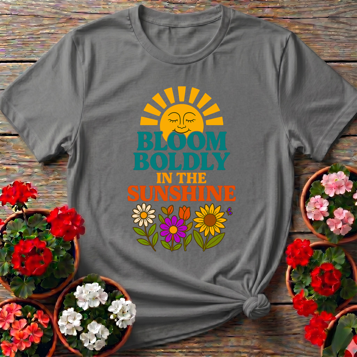 Bloom Boldly In The Sunshine Retro T-shirt