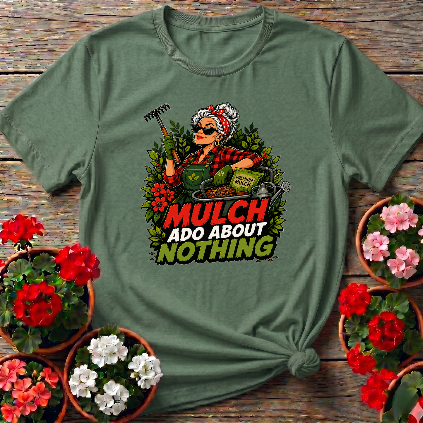 Mulch Ado About Nothing Funny Gardening T-Shirt for Women