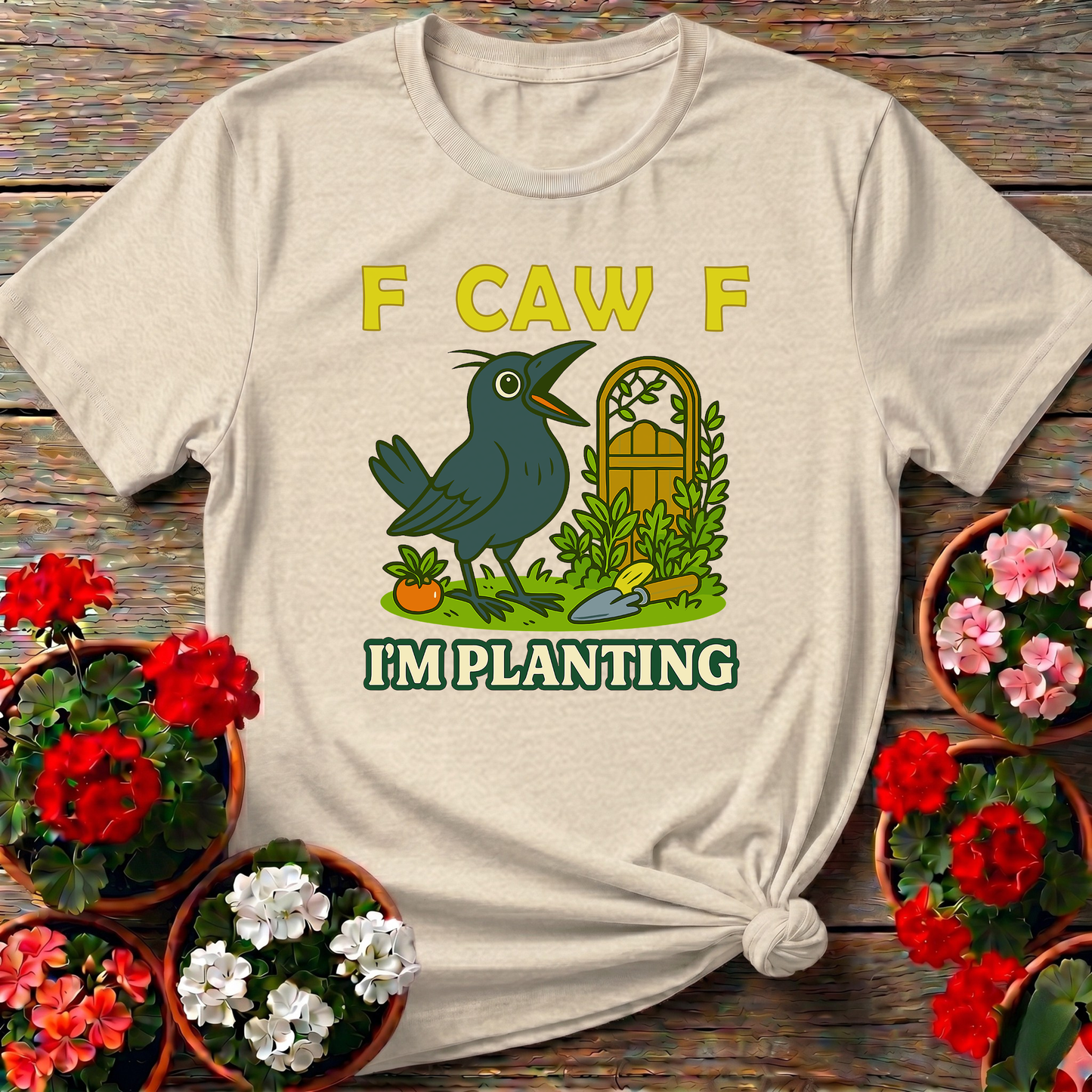 F Caw F I'm Planting Funny Crow Gardening T-Shirt