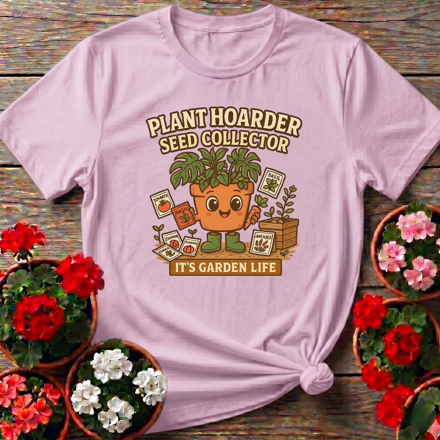 Plant Hoarder Seed Collector It's Garden Life Tee