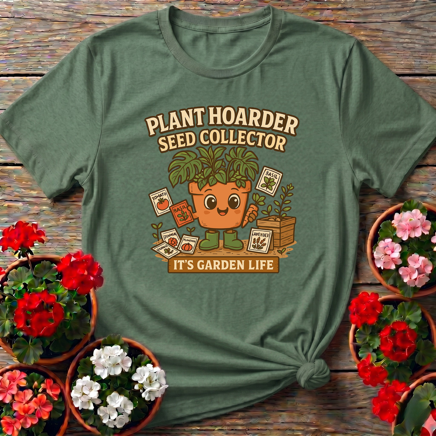 Plant Hoarder Seed Collector It's Garden Life Tee