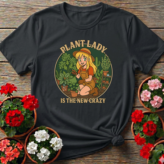 Plant Lady Is the New Crazy Funny Gardening T-Shirt
