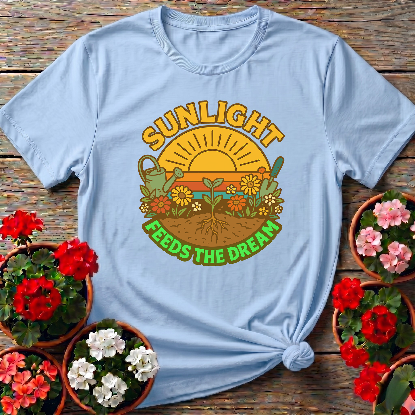 Sunlight Feeds the Dream Retro Gardening Tee