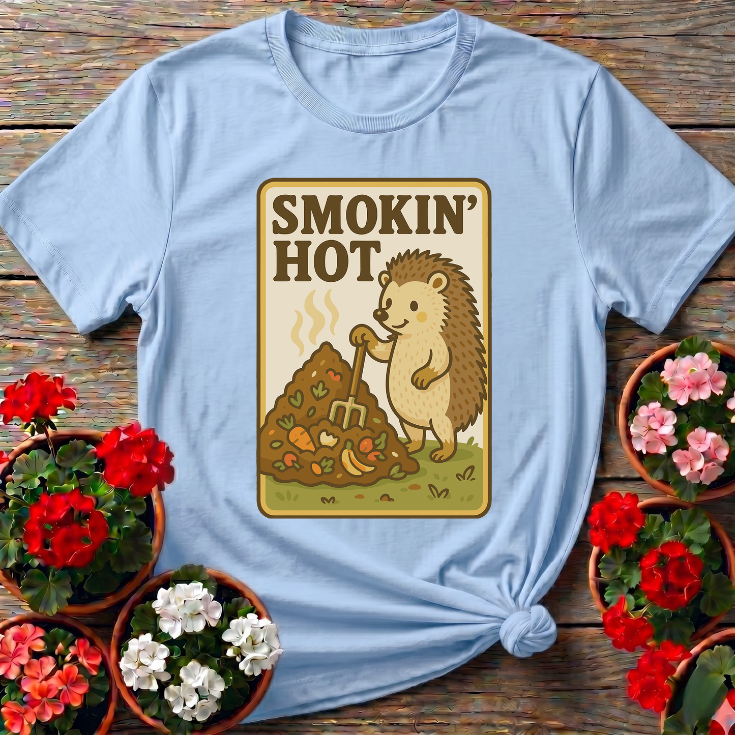 Smokin' Hot Hedgehog Compost Gardening Tee