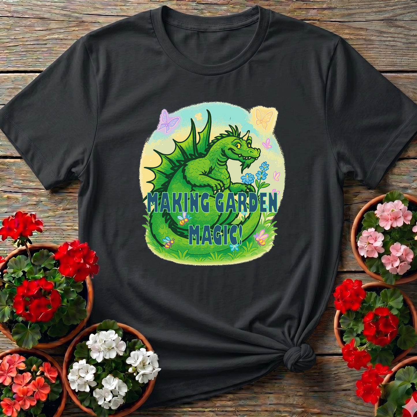 Making Garden Magic Dragon Gardening T-Shirt