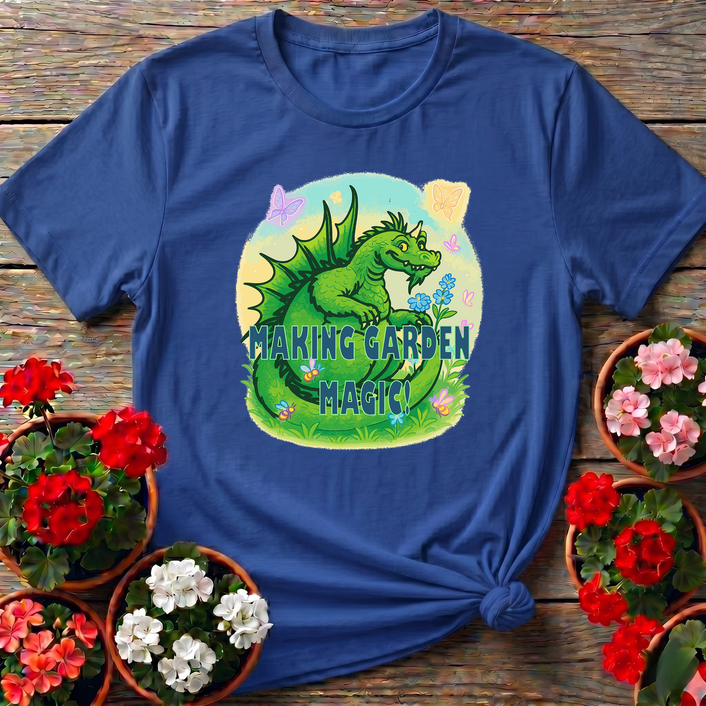 Making Garden Magic Dragon Gardening T-Shirt