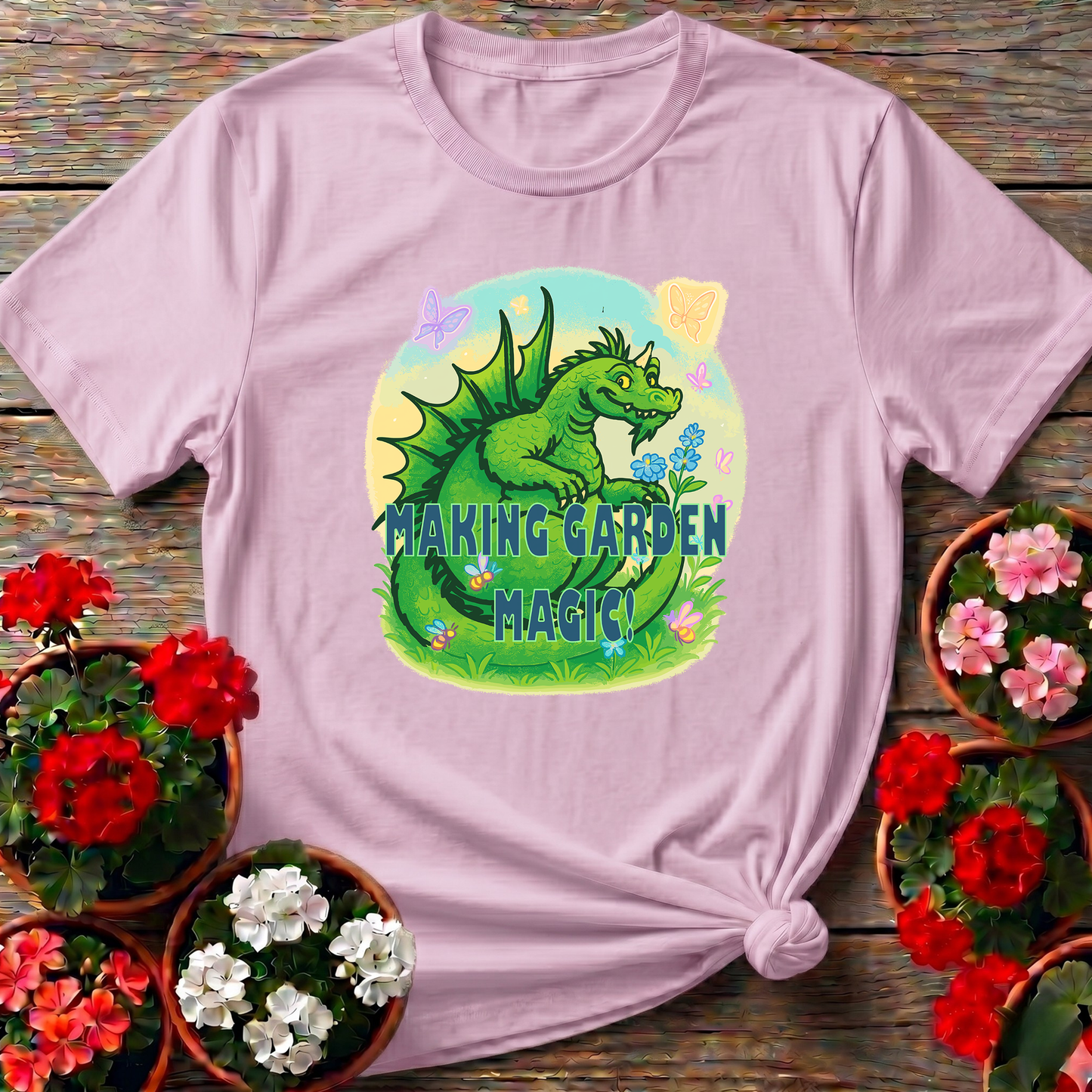 Making Garden Magic Dragon Gardening T-Shirt