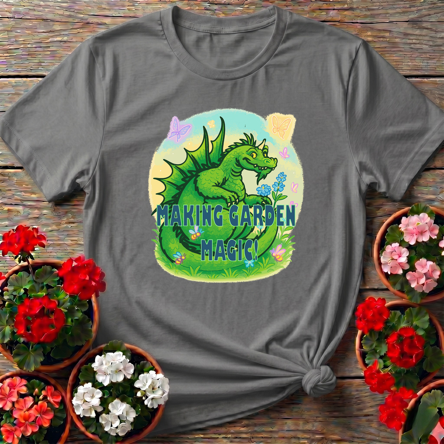 Making Garden Magic Dragon Gardening T-Shirt