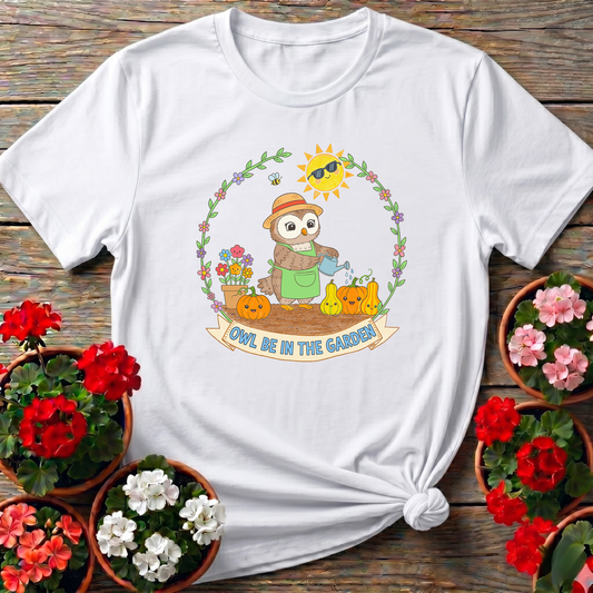 Owl Be In The Garden Cute Owl Gardening T-Shirt