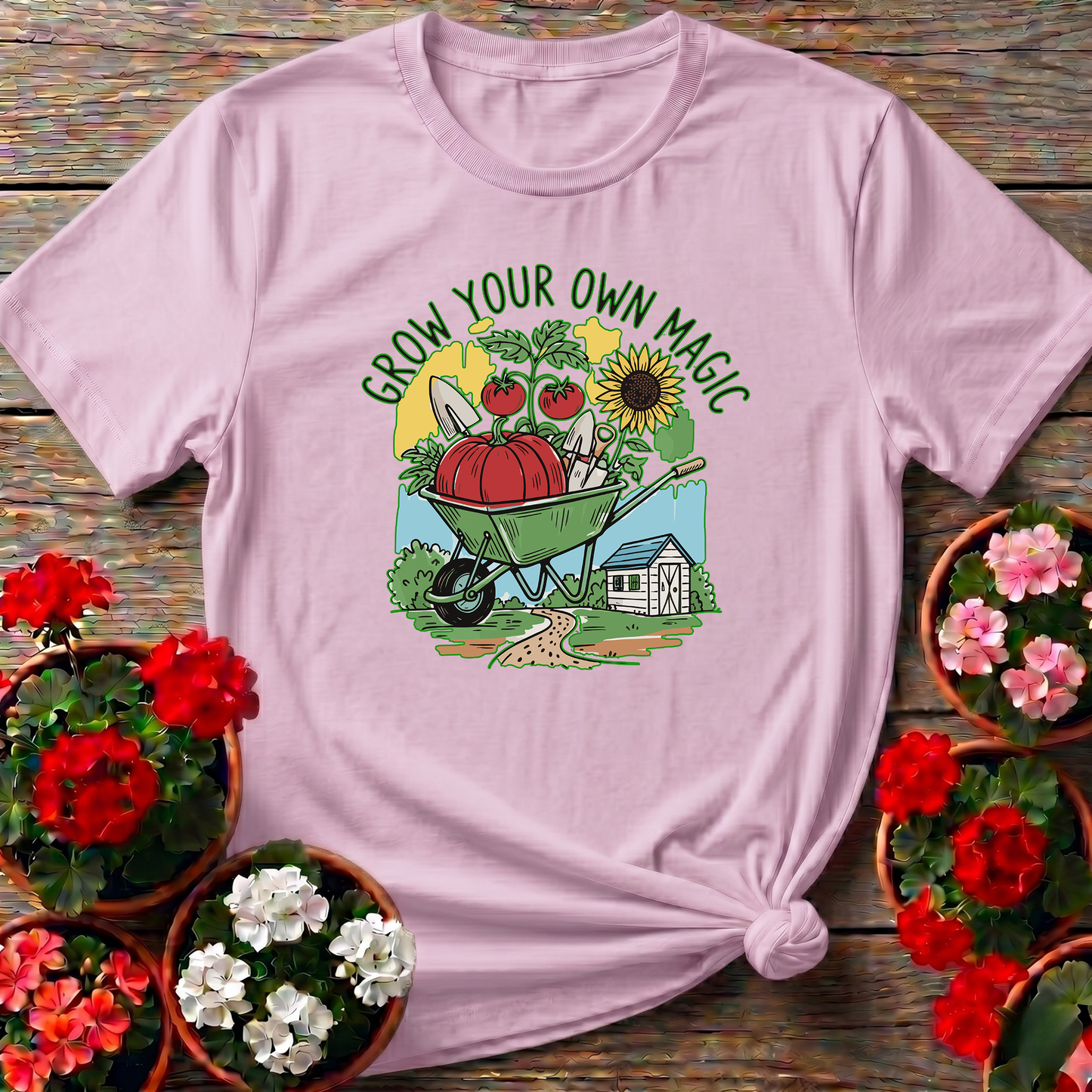 Grow Your Own Magic Wheelbarrow Garden T-Shirt