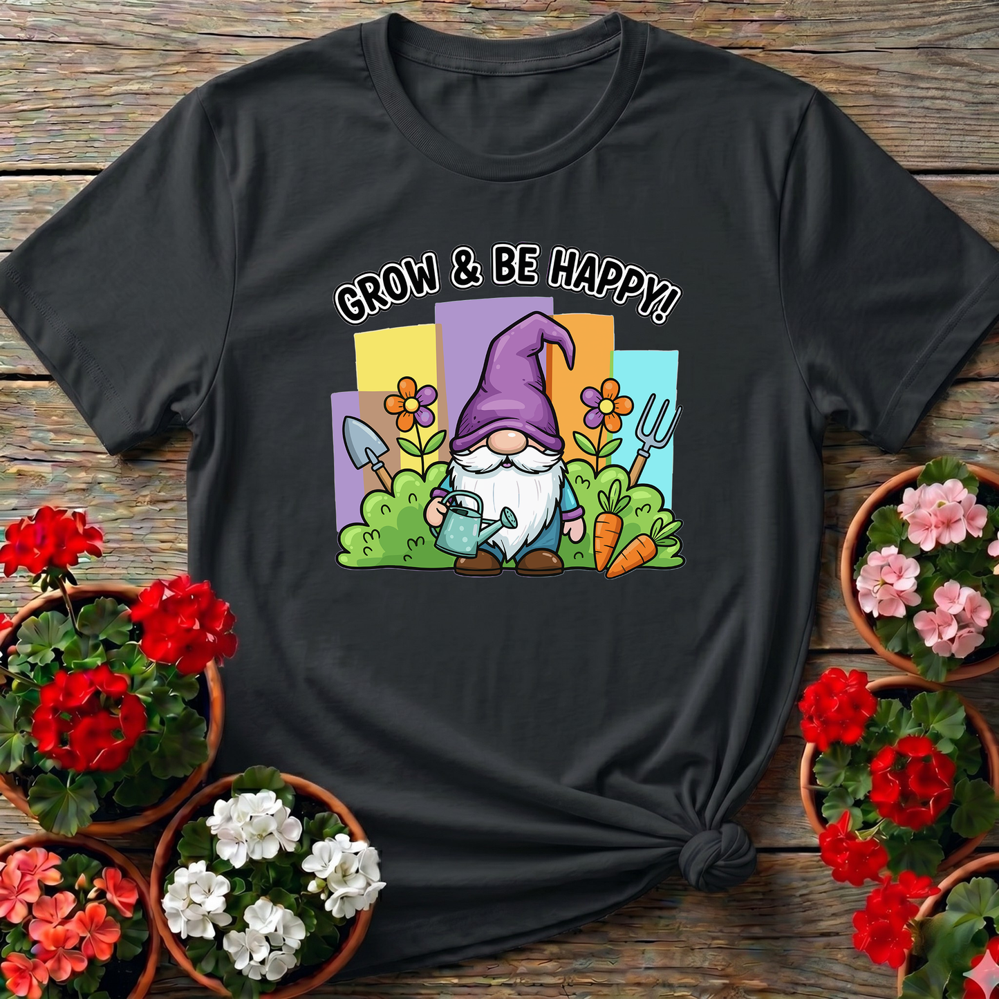 Grow and Be Happy Gnome Gardening T-Shirt