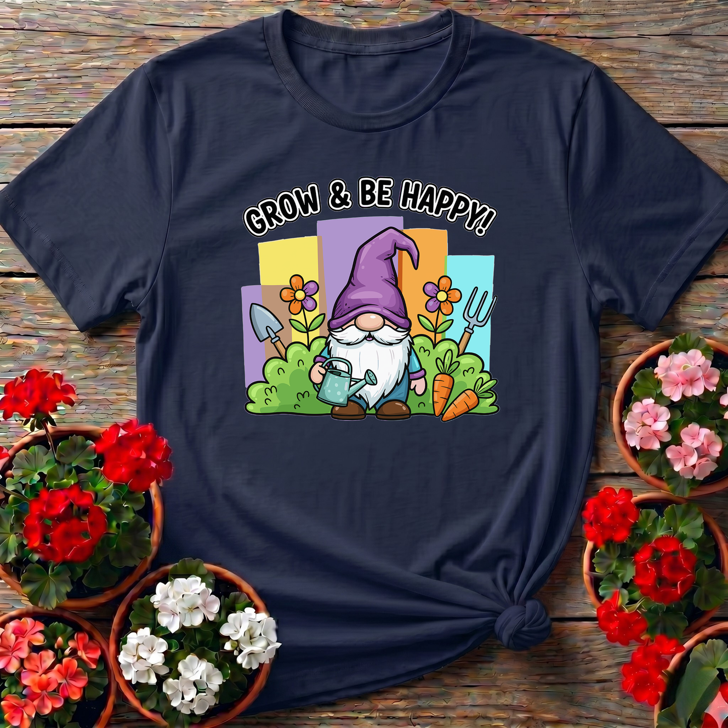 Grow and Be Happy Gnome Gardening T-Shirt