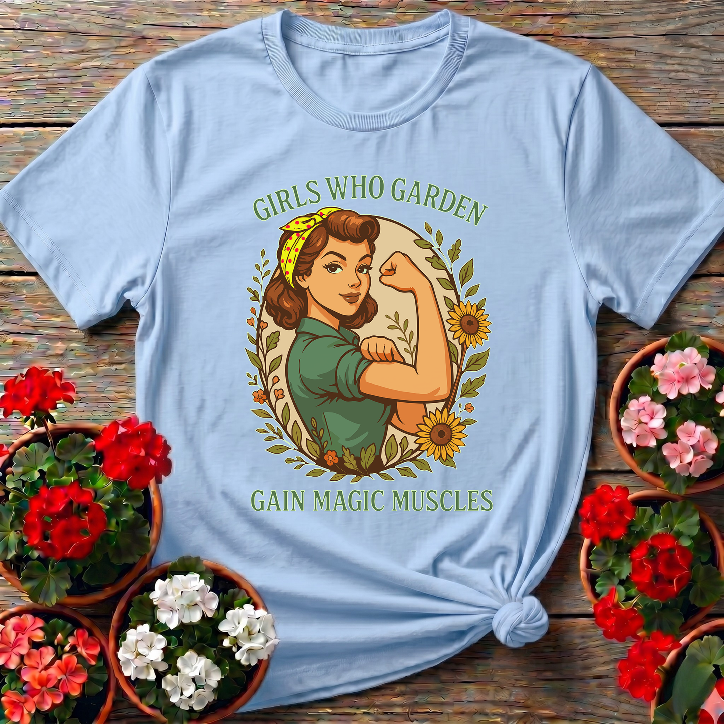 Girls Who Garden Gain Magic Muscles Vintage Gardening Tee