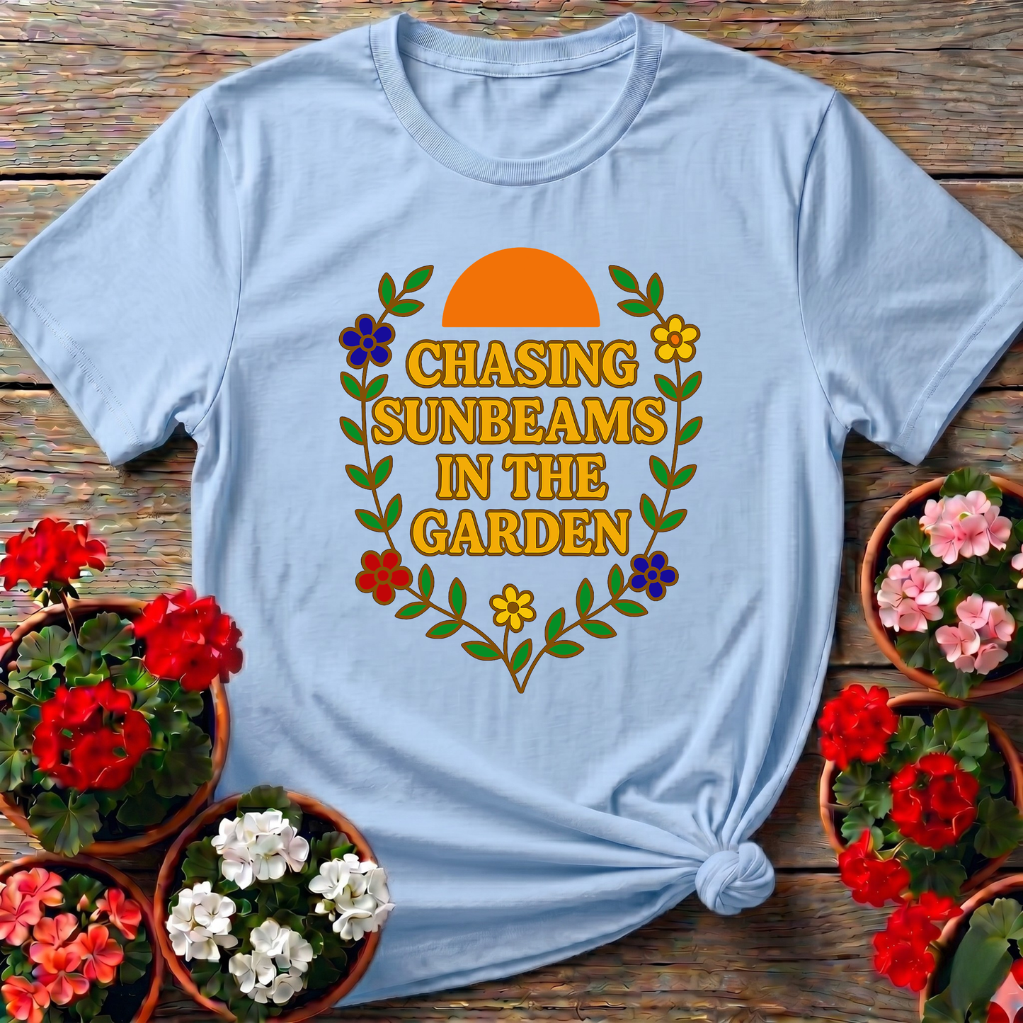 Chasing Sunbeams in the Garden Floral Gardening Tee